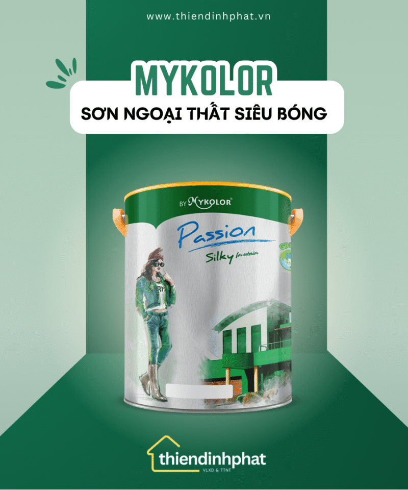 Sơn Ngoại Thất Bóng Cao Cấp Mykolor Passion Silky For Exterior