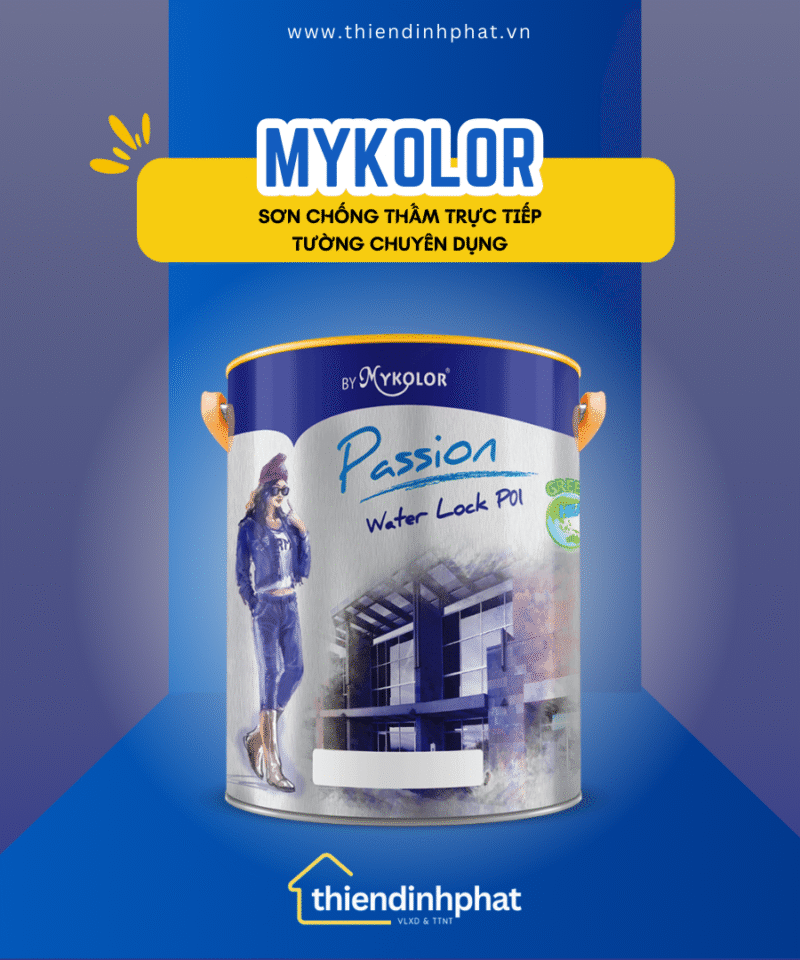 Sơn Chống Thấm Trực Tiếp Tường Chuyên Dụng Mykolor Passion Water Lock P01